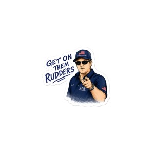 Get On Them Rudders Color